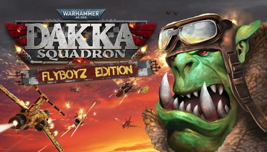 Warhammer 40 000 : Dakka Squadron Flyboyz Edition Steam