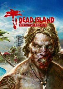 Dead Island Definitive Edition Steam Global