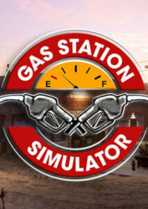 Gas Station Simulator Steam - Enjify