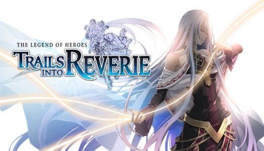 The Legend of Heroes: Trails into Reverie Steam