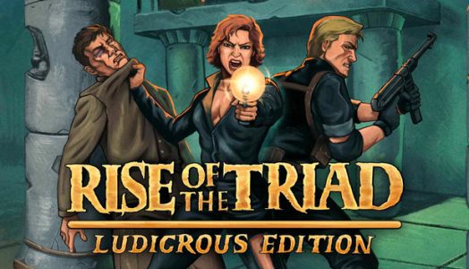 Rise of the Triad: Ludicrous Edition Steam