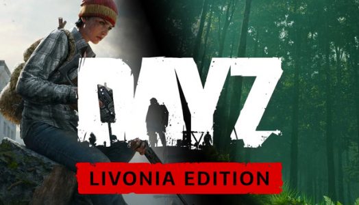DayZ Livonia Edition (Steam) PC