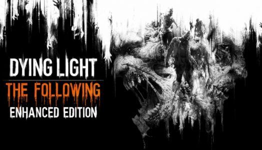 Dying Light The Following Enhanced Edition	Epic Games