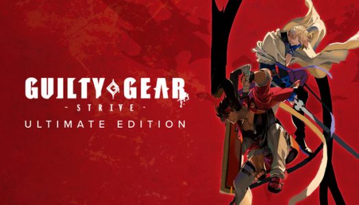Guilty Gear Strive Ultimate Edition Steam