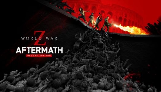 World War Z Aftermath Deluxe Edition (Steam) PC